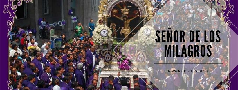 El Señor de los Milagros: Mes morado en Lima y Perú