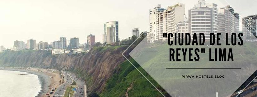 Los 8 Destinos Turísticos más Atractivos de la Ciudad de Lima 